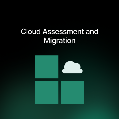 Cloud Assessment and Migration