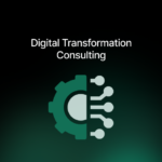 Digital Transformation Consulting Services